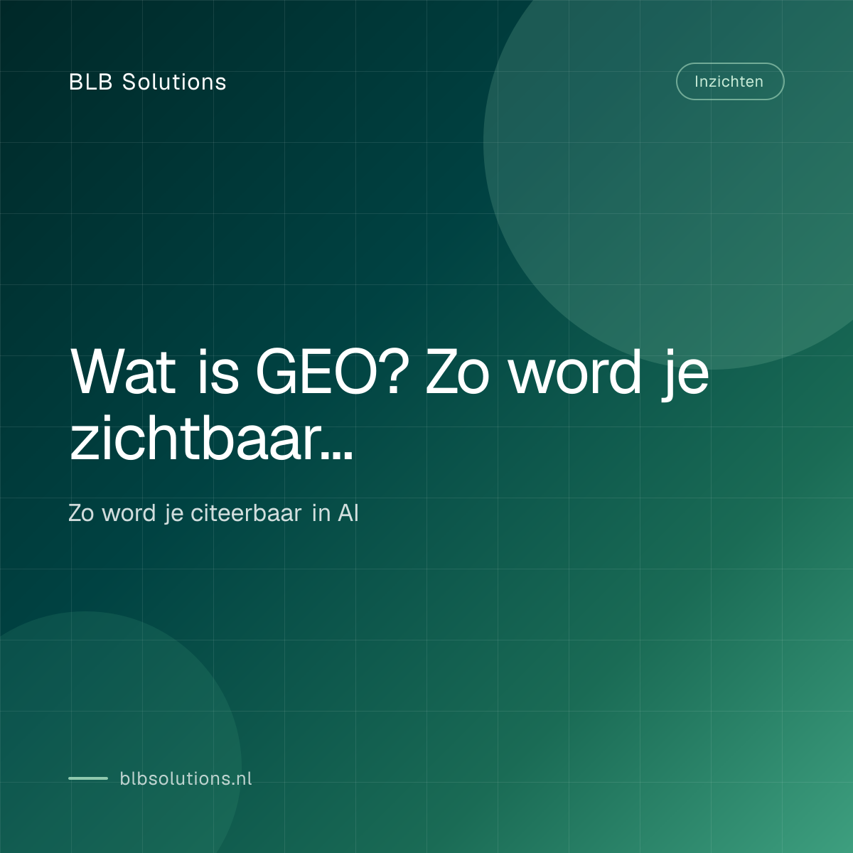 Wat is GEO? Zo word je zichtbaar in ChatGPT en AI Overviews