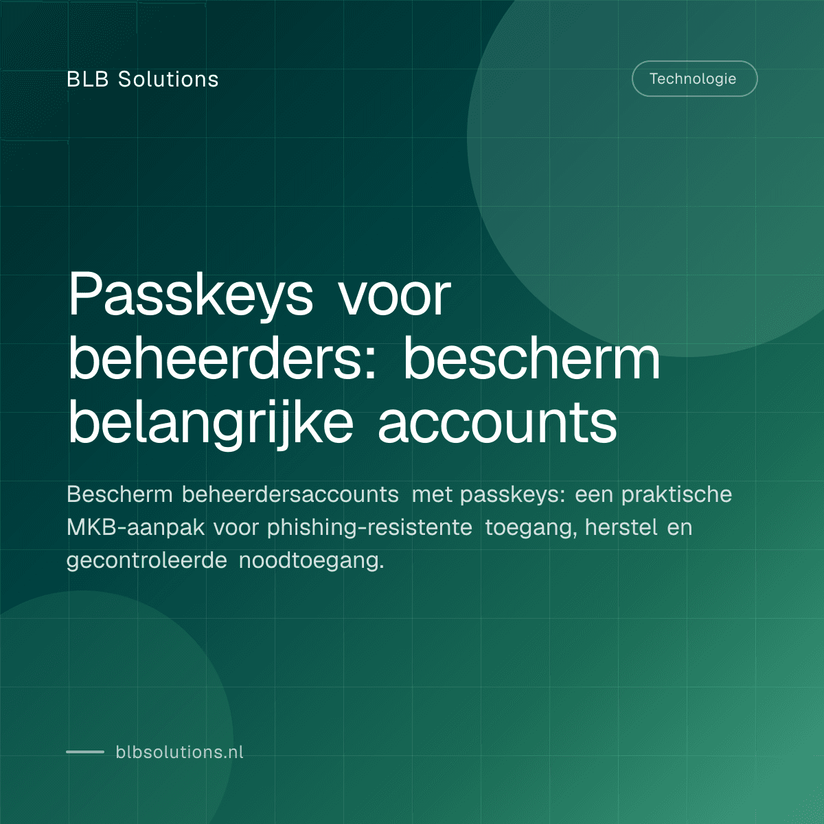 Passkeys voor beheerders: bescherm belangrijke accounts